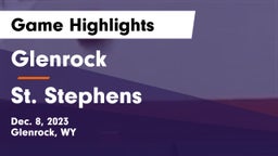 Glenrock  vs St. Stephens Game Highlights - Dec. 8, 2023