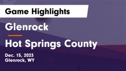 Glenrock  vs Hot Springs County  Game Highlights - Dec. 15, 2023