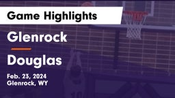 Glenrock  vs Douglas  Game Highlights - Feb. 23, 2024