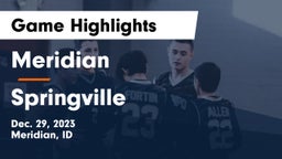 Meridian  vs Springville  Game Highlights - Dec. 29, 2023
