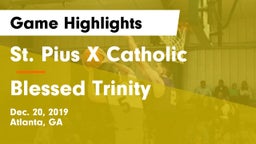 St. Pius X Catholic  vs Blessed Trinity  Game Highlights - Dec. 20, 2019