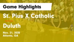 St. Pius X Catholic  vs Duluth  Game Highlights - Nov. 21, 2020