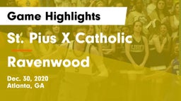 St. Pius X Catholic  vs Ravenwood Game Highlights - Dec. 30, 2020