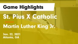 St. Pius X Catholic  vs Martin Luther King Jr.  Game Highlights - Jan. 22, 2021
