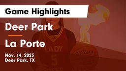 Deer Park  vs La Porte  Game Highlights - Nov. 14, 2023