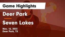 Deer Park  vs Seven Lakes  Game Highlights - Nov. 16, 2023