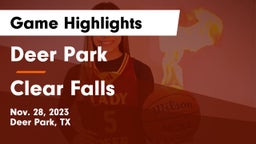 Deer Park  vs Clear Falls  Game Highlights - Nov. 28, 2023
