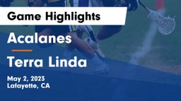 Acalanes  vs Terra Linda  Game Highlights - May 2, 2023