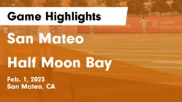San Mateo  vs Half Moon Bay  Game Highlights - Feb. 1, 2023