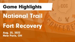 National Trail  vs Fort Recovery  Game Highlights - Aug. 25, 2022