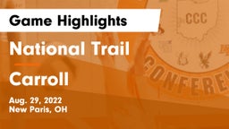 National Trail  vs Carroll  Game Highlights - Aug. 29, 2022