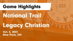 National Trail  vs Legacy Christian Game Highlights - Oct. 3, 2022