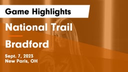 National Trail  vs Bradford  Game Highlights - Sept. 7, 2023