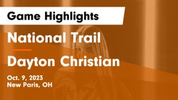 National Trail  vs Dayton Christian  Game Highlights - Oct. 9, 2023