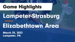 Lampeter-Strasburg  vs Elizabethtown Area  Game Highlights - March 25, 2022