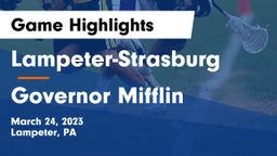 Lampeter-Strasburg  vs Governor Mifflin  Game Highlights - March 24, 2023