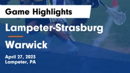 Lampeter-Strasburg  vs Warwick  Game Highlights - April 27, 2023