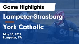Lampeter-Strasburg  vs York Catholic  Game Highlights - May 10, 2023