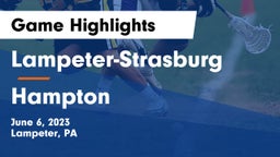 Lampeter-Strasburg  vs Hampton  Game Highlights - June 6, 2023
