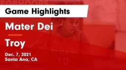 Mater Dei  vs Troy  Game Highlights - Dec. 7, 2021