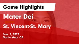Mater Dei  vs St. Vincent-St. Mary  Game Highlights - Jan. 7, 2023