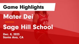 Mater Dei  vs Sage Hill School Game Highlights - Dec. 8, 2023