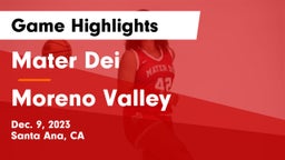 Mater Dei  vs Moreno Valley  Game Highlights - Dec. 9, 2023