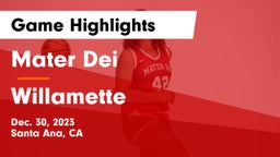 Mater Dei  vs Willamette  Game Highlights - Dec. 30, 2023
