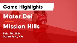 Mater Dei  vs Mission Hills Game Highlights - Feb. 28, 2024