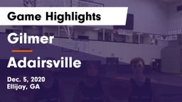Gilmer  vs Adairsville  Game Highlights - Dec. 5, 2020
