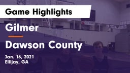 Gilmer  vs Dawson County  Game Highlights - Jan. 16, 2021