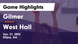 Gilmer  vs West Hall  Game Highlights - Jan. 21, 2023