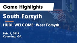 South Forsyth  vs HUDL WELCOME: West Forsyth Game Highlights - Feb. 1, 2019