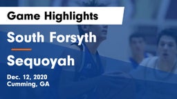 South Forsyth  vs Sequoyah  Game Highlights - Dec. 12, 2020