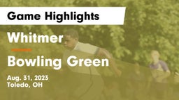 Whitmer  vs Bowling Green  Game Highlights - Aug. 31, 2023