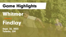 Whitmer  vs Findlay  Game Highlights - Sept. 26, 2023