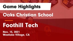 Oaks Christian School vs Foothill Tech Game Highlights - Nov. 15, 2021