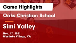 Oaks Christian School vs Simi Valley Game Highlights - Nov. 17, 2021