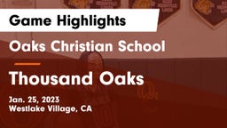 Oaks Christian School vs Thousand Oaks  Game Highlights - Jan. 25, 2023