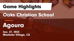 Oaks Christian School vs Agoura  Game Highlights - Jan. 27, 2023