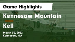 Kennesaw Mountain  vs Kell  Game Highlights - March 30, 2022