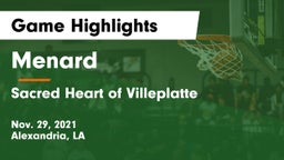 Menard  vs Sacred Heart of Villeplatte Game Highlights - Nov. 29, 2021