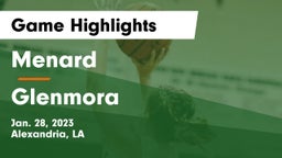 Menard  vs Glenmora  Game Highlights - Jan. 28, 2023
