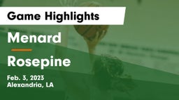 Menard  vs Rosepine  Game Highlights - Feb. 3, 2023