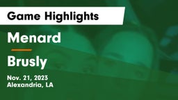 Menard  vs Brusly  Game Highlights - Nov. 21, 2023
