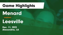 Menard  vs Leesville  Game Highlights - Dec. 11, 2023