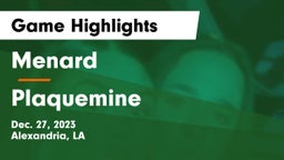 Menard  vs Plaquemine  Game Highlights - Dec. 27, 2023