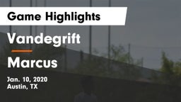 Vandegrift  vs Marcus  Game Highlights - Jan. 10, 2020