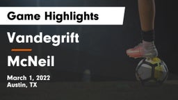 Vandegrift  vs McNeil  Game Highlights - March 1, 2022