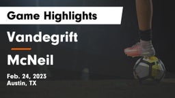 Vandegrift  vs McNeil  Game Highlights - Feb. 24, 2023